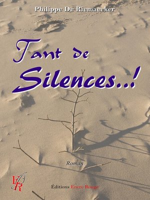 cover image of Tant de Silences..!
